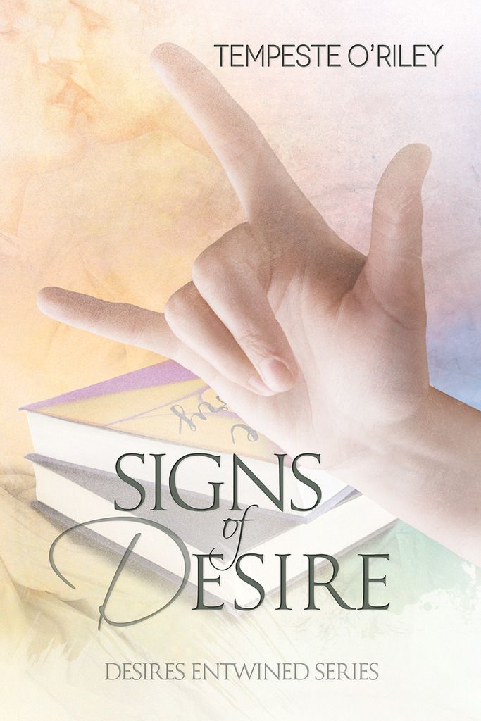 Signs of Desire Cover Reveal!  Guest post by Tempe O’Riley!